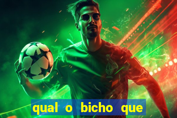 qual o bicho que vai dar hoje